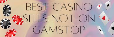 Exploring Non-Gamstop Casinos A Guide for Players -1820288497 Exploring Non-Gamstop Casinos A Guide for Players -1820288497